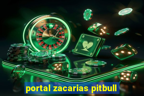 portal zacarias pitbull